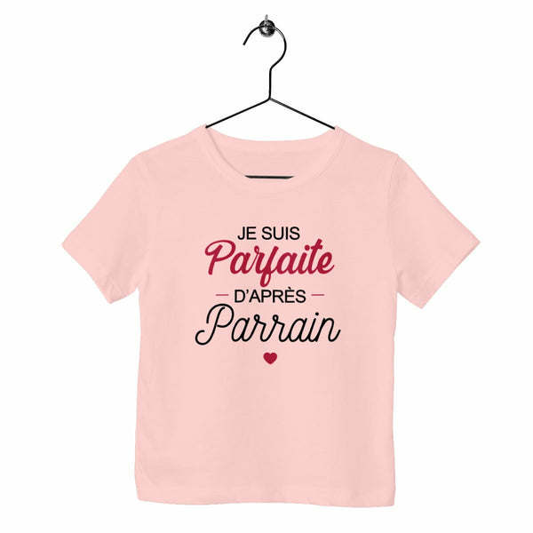 T-shirt enfant - Parfaite d'après Parrain