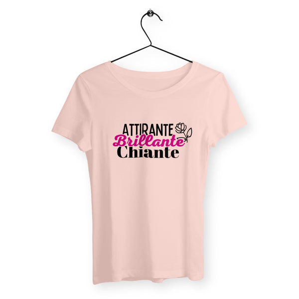 T-shirt femme - Attirante brillante chiante