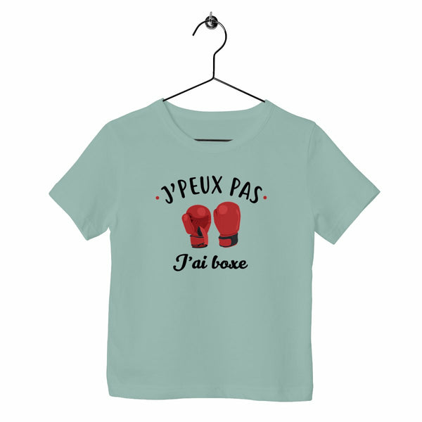 T-shirt enfant - J'peux pas j'ai boxe