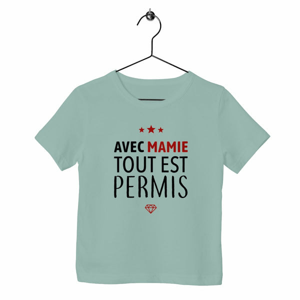 T-shirt enfant - Avec mamie tout est permis