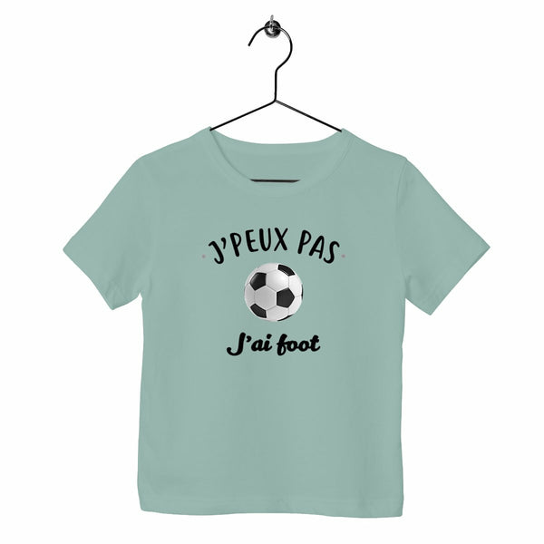 T-shirt enfant - J'peux pas j'ai foot