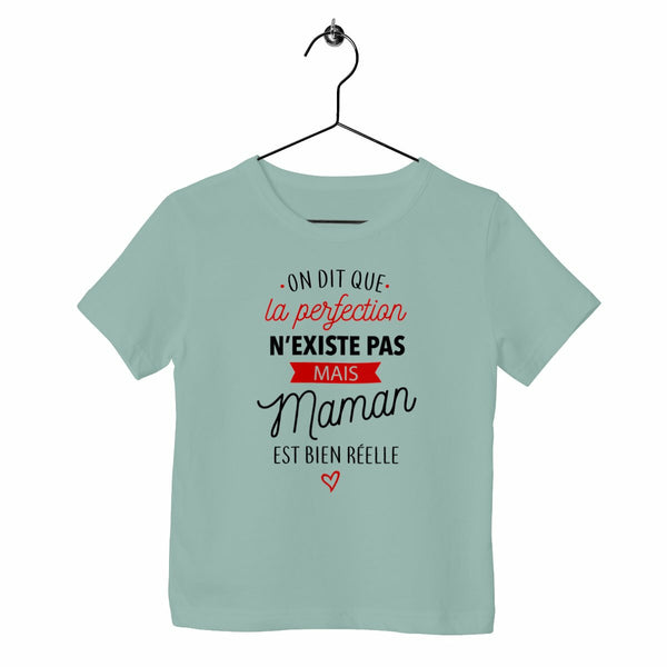 T-shirt enfant - La perfection / Maman