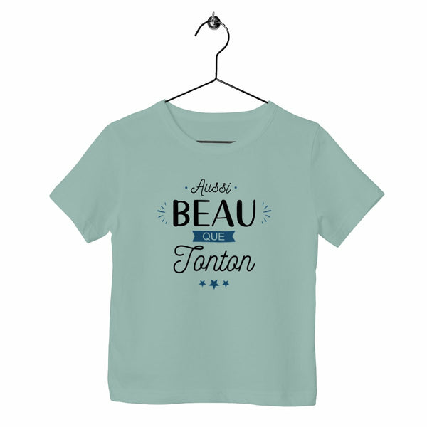 T-shirt enfant - Aussi beau que tonton