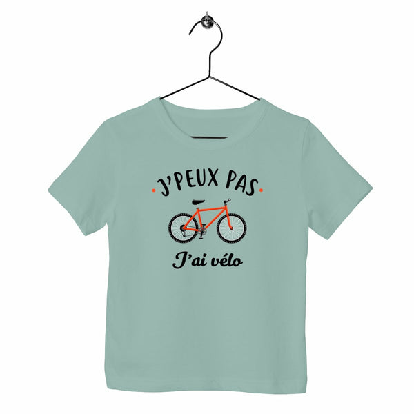 T-shirt enfant - J'peux pas j'ai vélo