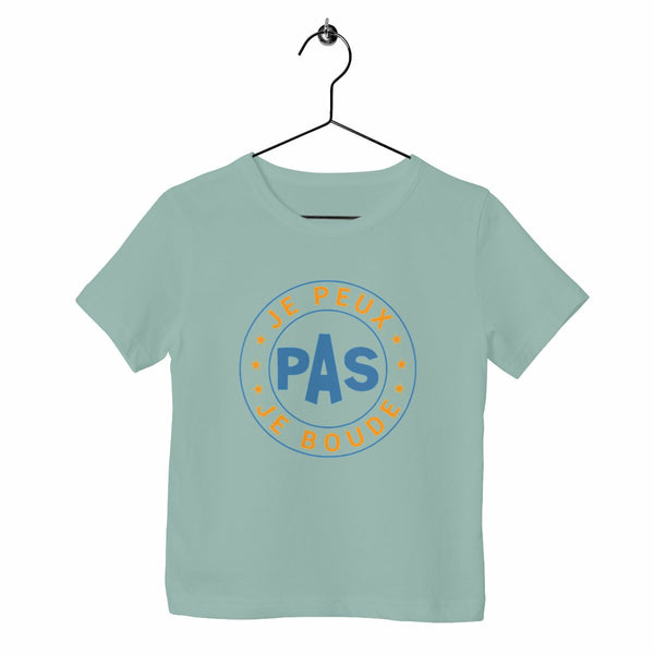 T-shirt enfant - Je peux pas je boude