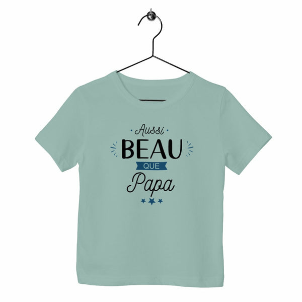 T-shirt enfant - Aussi beau que papa