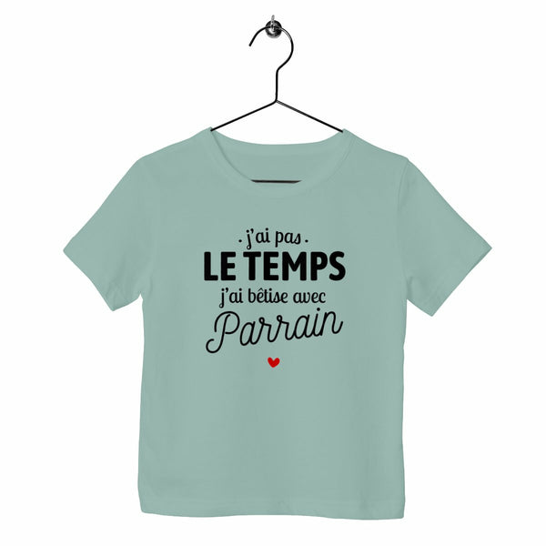 T-shirt enfant - J'ai bêtise avec parrain