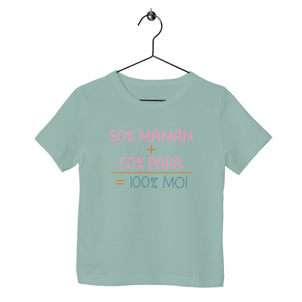 T-shirt enfant - 50% maman + 50% papa = 100% moi