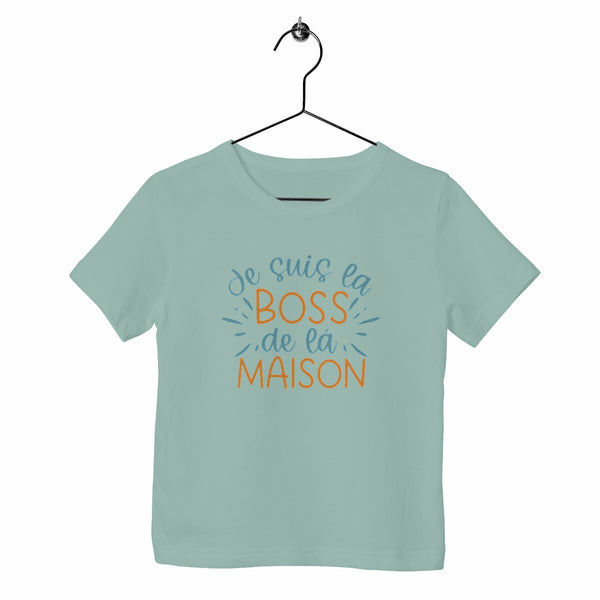 T-shirt enfant - Je suis la boss de la maison