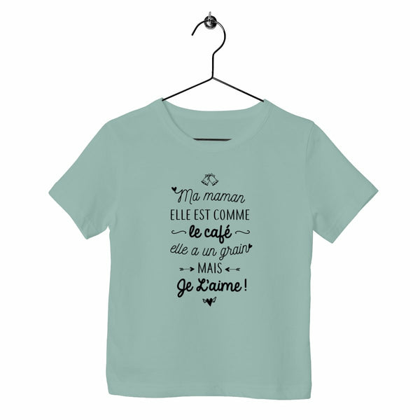 T-shirt enfant - Maman, grain de café