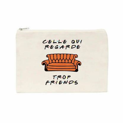 Jolie pochette Celle qui regarde trop Friends