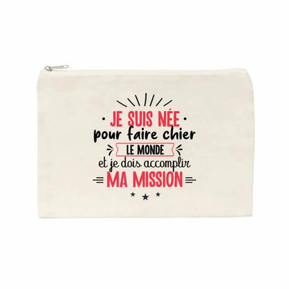 Jolie pochette Je suis née pour chier le monde
