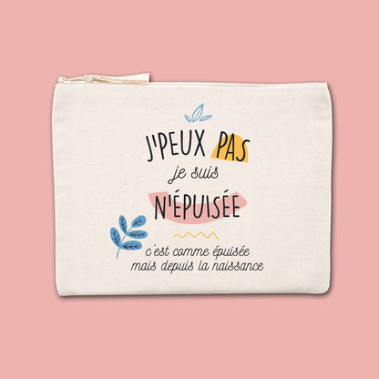 Jolie pochette J'peux pas je suis n'épuisée