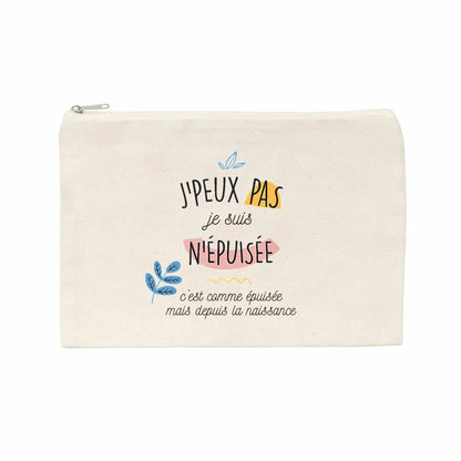 Jolie pochette J'peux pas je suis n'épuisée