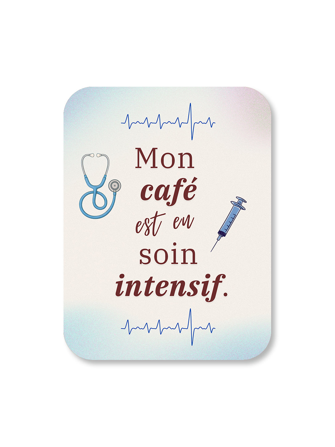 Aimant Mon café en soin intensif Encre et Créations