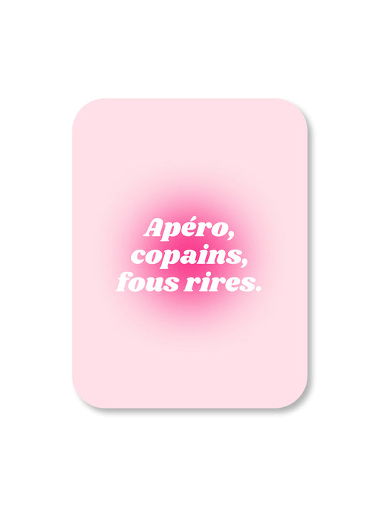 Aimant Apéro, copains, fous rires Encre et Créations