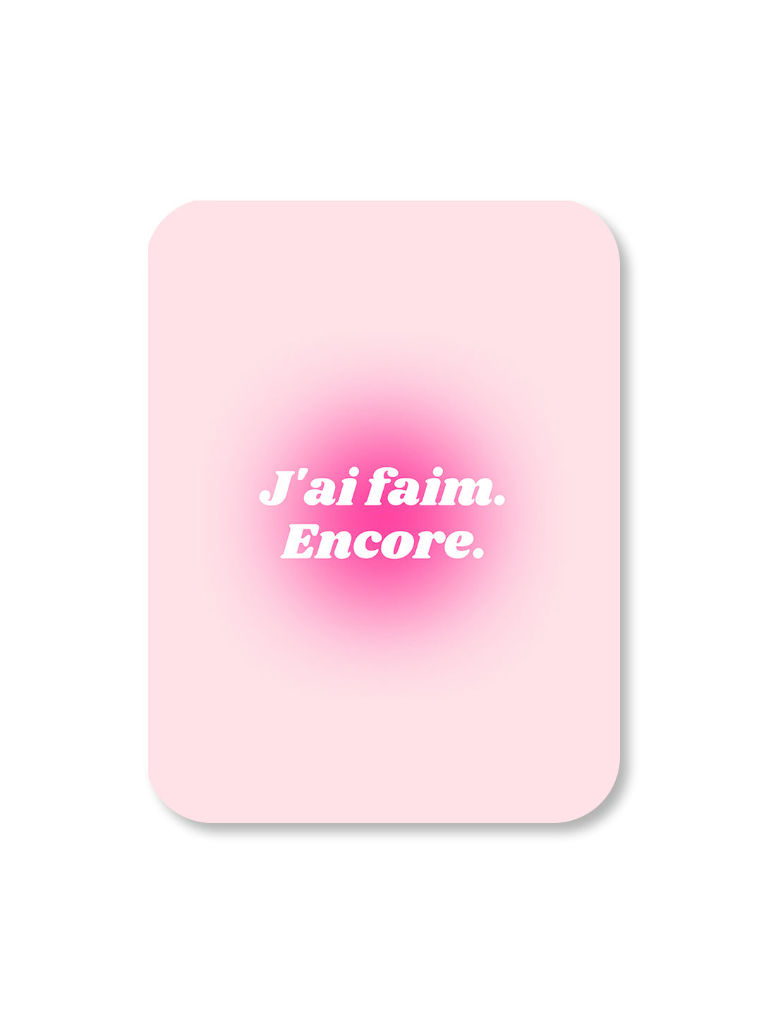 Aimant J'ai faim encore Encre et Créations