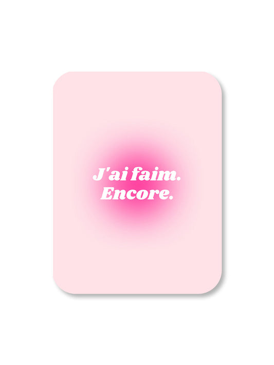 Aimant J'ai faim encore Encre et Créations