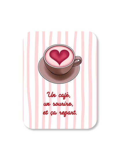Aimant Un café un sourire et ça repart Encre et Créations