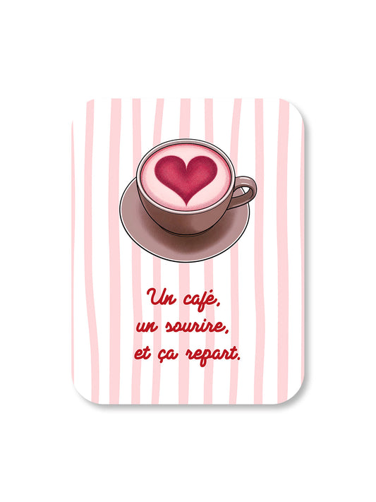 Aimant Un café un sourire et ça repart Encre et Créations