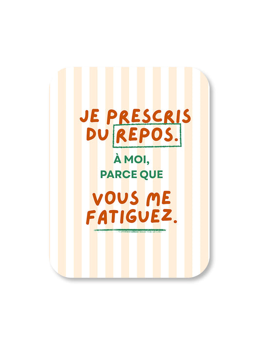 Aimant Vous me fatiguez Encre et Créations