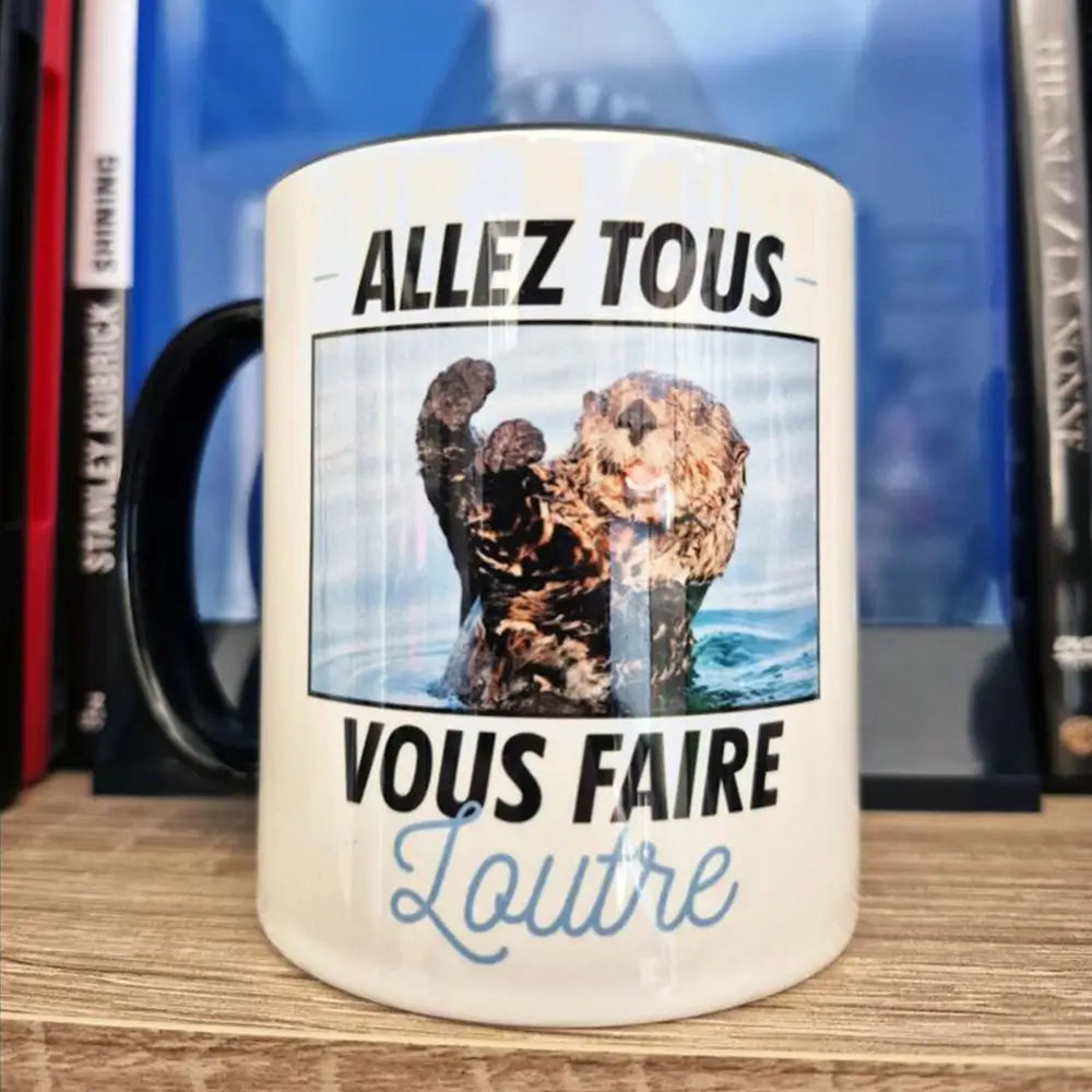 Mug céramique - Allez tous vous faire loutre !