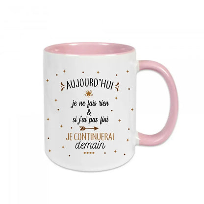 Mug céramique Aujourd'hui je ne fais rien Encre et Créations