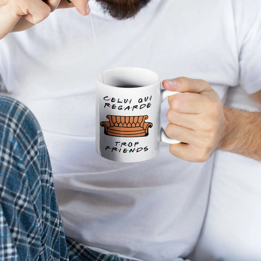 Mug céramique - Celui qui regarde trop friends - Blanc - Mugs