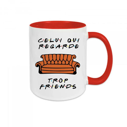 Mug céramique - Celui qui regarde trop friends - Rouge - Mugs
