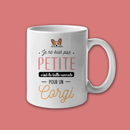 Mug céramique C'est la taille normale pour un corgi