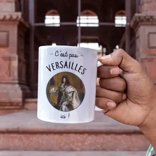 Mug céramique - C’est pas Versailles ici! Blanc - Mugs