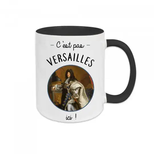 Mug céramique - C’est pas Versailles ici! Noir - Mugs
