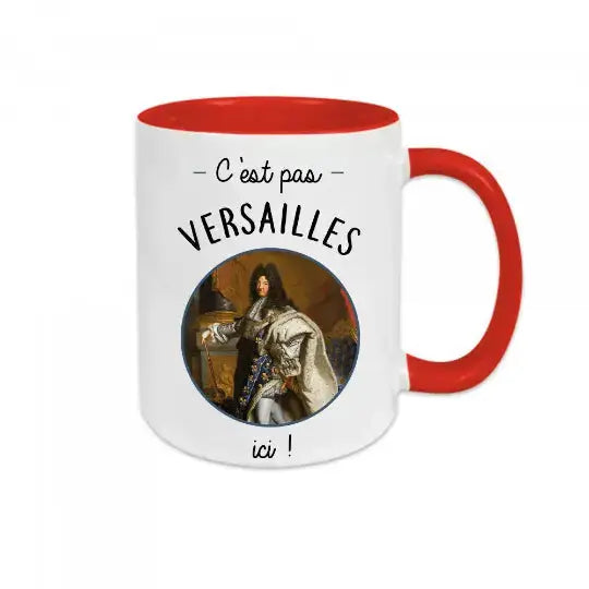 Mug céramique - C’est pas Versailles ici! Rouge - Mugs