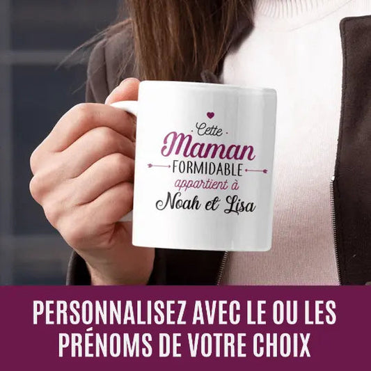 Mug céramique - Cette maman formidable appartient à (à personnaliser avec le ou les prénoms de votre choix) Blanc