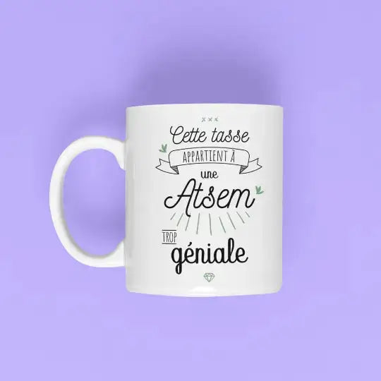 Mug céramique - Cette tasse appartient à une Atsem trop géniale - Blanc - Mugs