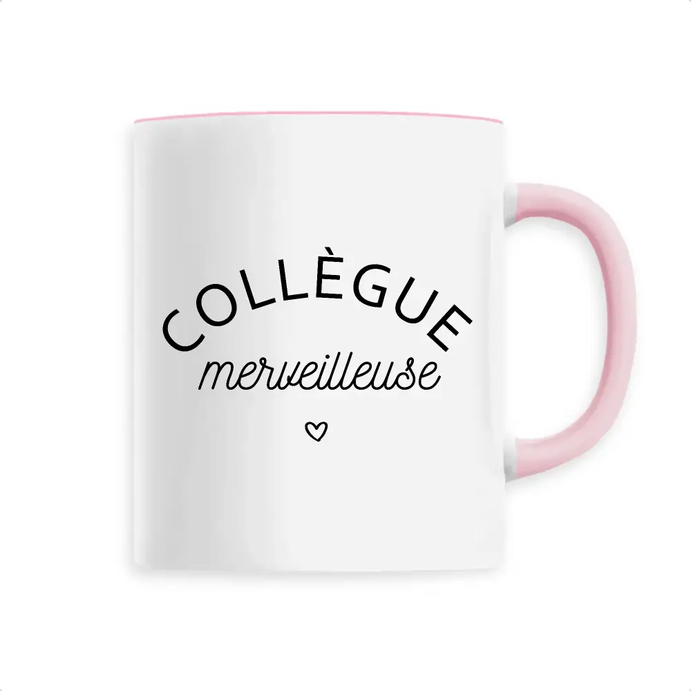 Mug céramique - Collègue merveilleuse - Rose - Mugs