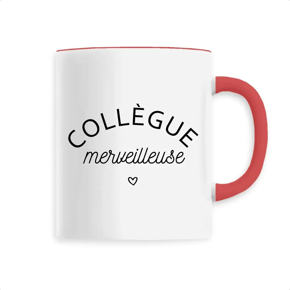 Mug céramique - Collègue merveilleuse - Rouge - Mugs