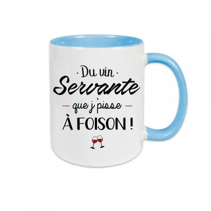 Mug céramique - Du vin servante que j’pisse à foison - Bleu - Mugs
