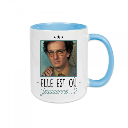 Mug céramique Elle est où Jeaaaaaaanne