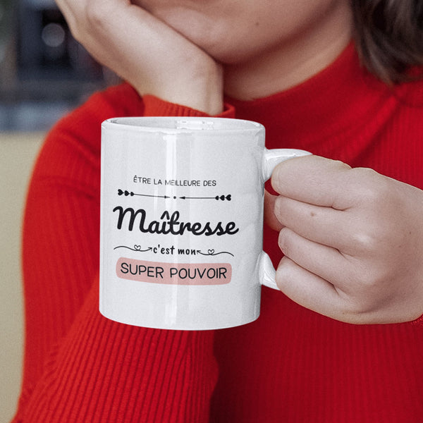 Mug céramique - Être la meilleure des maîtresse c'est mon super pouvoir - #shop_name - Mugs