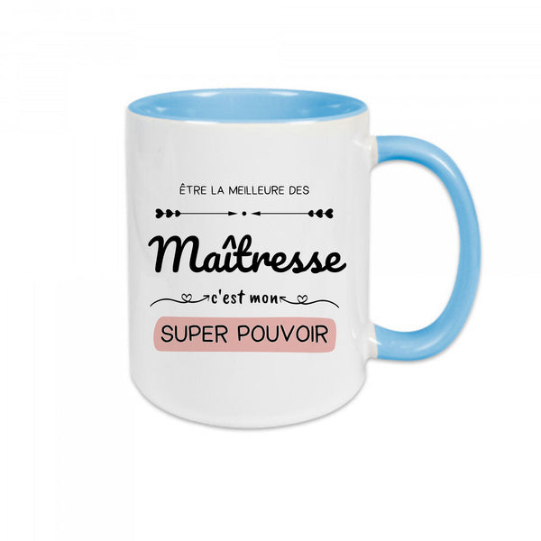 Mug céramique - Être la meilleure des maîtresse c'est mon super pouvoir - #shop_name - Mugs