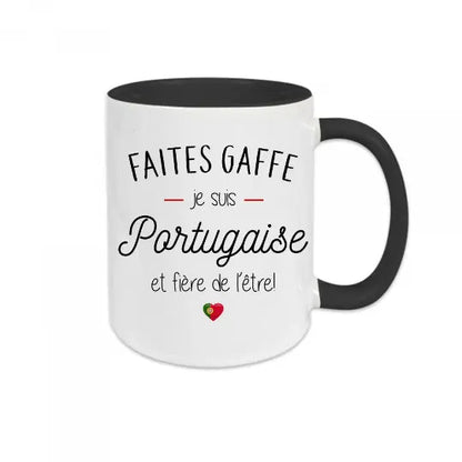 Mug céramique - Faites gaffe je suis portugaise et fière de l’être - Noir - Mugs