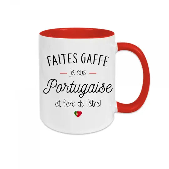 Mug céramique - Faites gaffe je suis portugaise et fière de l’être - Rouge - Mugs