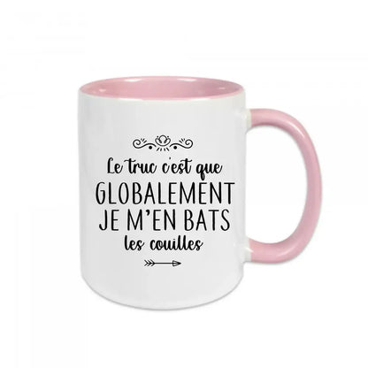 Mug céramique Globalement je m'en bats les couilles Encre et Créations