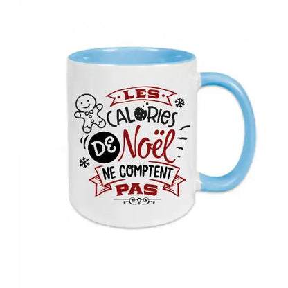 Mug céramique imprimé Les calories de Noël ne comptent pas V2 Encre et Créations