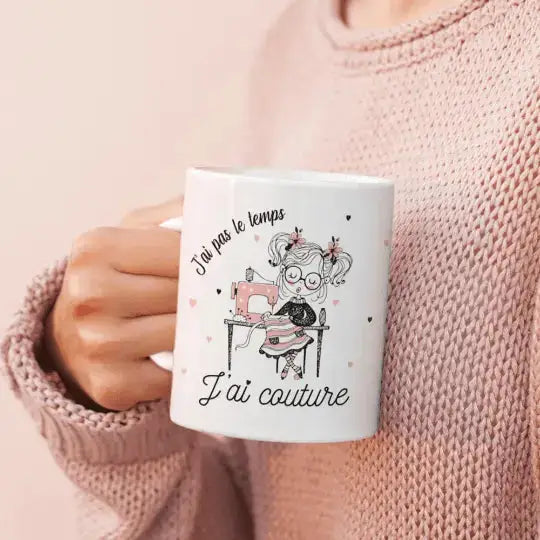 Mug céramique - J’ai pas le temps j’ai couture - Blanc - Mugs