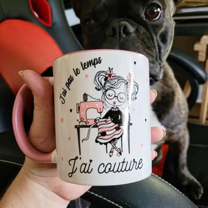 Mug céramique - J'ai pas le temps j'ai couture