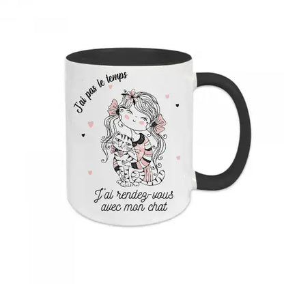 Mug céramique - J’ai pas le temps j’ai rendez-vous avec mon chat - Noir - Mugs