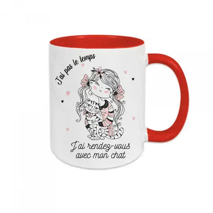 Mug céramique - J’ai pas le temps j’ai rendez-vous avec mon chat - Rouge - Mugs