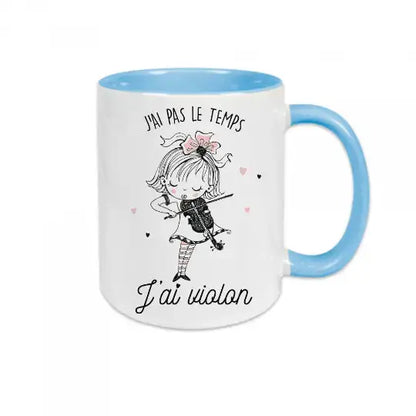 Mug céramique - J’ai pas le temps j’ai violon - Bleu - Mugs